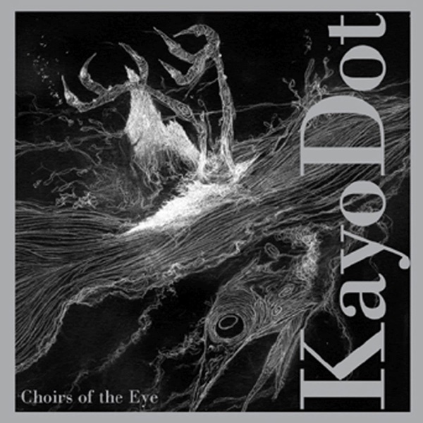 Choirs of the Eye